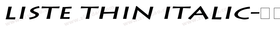 Liste Thin Italic字体转换